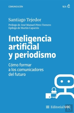 Bertrand.pt - Inteligencia Artificial Y Periodismo. Como Formar A Los Comunicadores Del Futuro