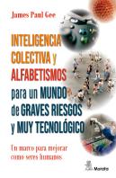 Inteligencia Colectiva Y Alfabetismos Para Un Mundo De Graves Riesgos Y Muy Tecnológico