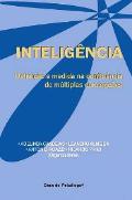 Inteligência - Definição e Medidas na Confluência de Múltiplas Concepções
