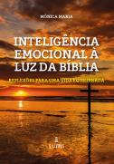 Inteligência Emocional à Luz da Bíblia
