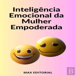 Bertrand.pt - Inteligência Emocional Da Mulher Empoderada