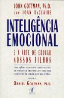 Inteligência Emocional e a Arte de Educar Nossos Filhos