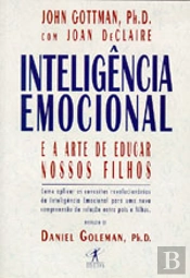 Inteligência Emocional e a Arte de Educar Nossos Filhos