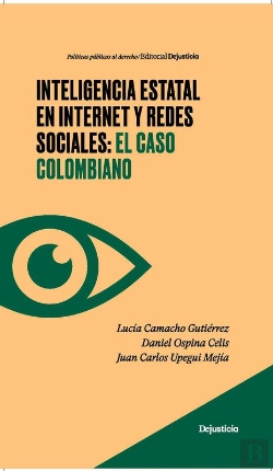 Bertrand.pt - Inteligencia Estatal En Internet Y Redes Sociales: El Caso Colombiano