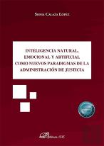 Inteligencia Natural, Emocional Y Artificial Como Nuevos Paradigmas De La Admini