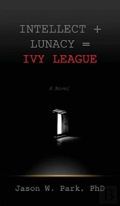 Intellect + Lunacy = Ivy League