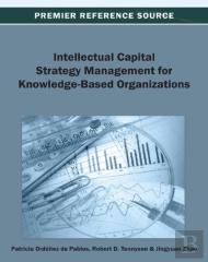 Intellectual Capital Strategy Management For Knowledge-Based Organizations