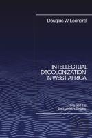 Intellectual Decolonization In West Africa