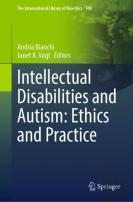Intellectual Disabilities And Autism: Ethics And Practice