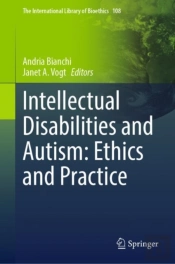 Intellectual Disabilities And Autism: Ethics And Practice