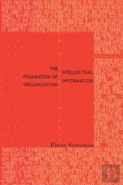 Intellectual Foundation Of Information Organization