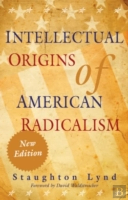 Bertrand.pt - Intellectual Origins Of American Radicalism