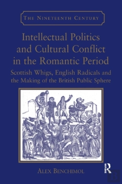 Bertrand.pt - Intellectual Politics And Cultural Conflict In The Romantic Period