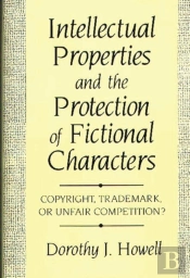 Intellectual Properties And The Protection Of Fictional Characters