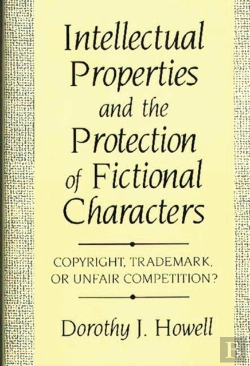 Bertrand.pt - Intellectual Properties And The Protection Of Fictional Characters