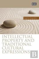 Intellectual Property And Traditional Cultural Expressions