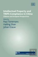 Intellectual Property And Trips Compliance In China