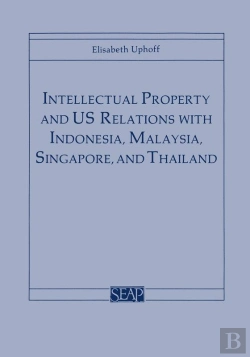 Bertrand.pt - Intellectual Property And Us Relations With Indonesia, Malaysia, Singapore, And Thailand