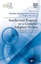 Intellectual Property As A Complex Adaptive System - The Role Of Ip In The Innovation Society