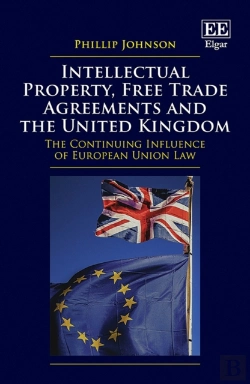 Bertrand.pt - Intellectual Property, Free Trade Agreements And The United Kingdom