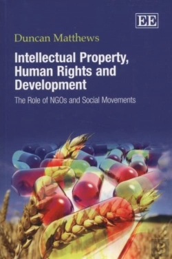 Bertrand.pt - Intellectual Property, Human Rights And Developm - The Role Of Ngos And Social Movements