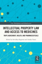 Intellectual Property Law And Access To Medicines