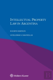 Intellectual Property Law In Argentina