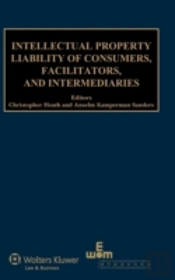 Intellectual Property Liability Of Consumers, Facilitators And Intermediaries