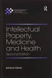 Intellectual Property, Medicine And Health