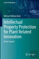 Intellectual Property Protection For Plant Related Innovation