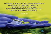 Intellectual Property Rights, Bioethics, Biosafety And Entrepreneurship In Biotechnology