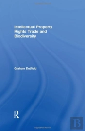 Intellectual Property Rights, Trade And Biodiversity