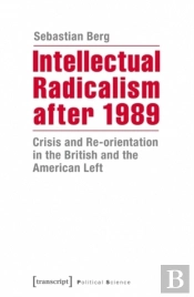 Intellectual Radicalism After 1989