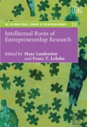 Intellectual Roots Of Entrepreneurship Research