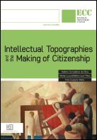 Intellectual Topographies and the Making of Citizenship
