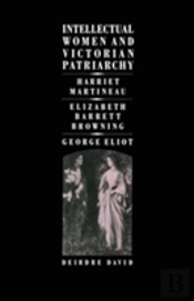Intellectual Women And Victorian Patriarchy
