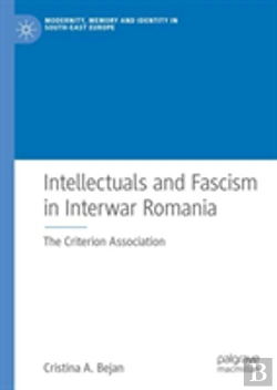 Bertrand.pt - Intellectuals And Fascism In Interwar Romania