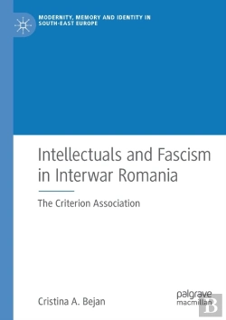 Bertrand.pt - Intellectuals And Fascism In Interwar Romania