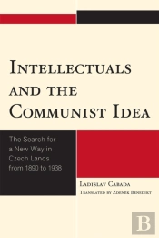 Intellectuals And The Communist Idea