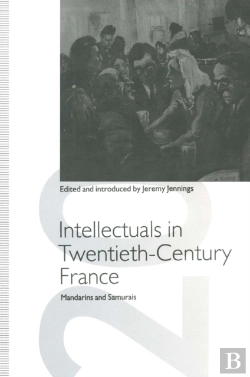 Bertrand.pt - Intellectuals In Twentieth-Century France