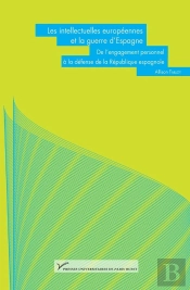 Intellectuelles Européennes Et La Guerre D'Espagne