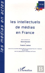 Intellectuels De Medias En France