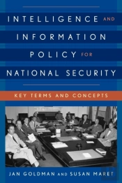 Intelligence And Information Policy For National Security