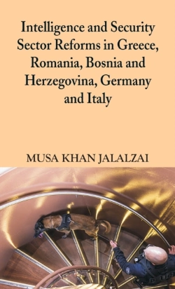 Bertrand.pt - Intelligence And Security Sector Reforms In Greece, Romania, Bosnia And Herzegovina, Germany And Italy