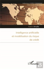 Intelligence Artificielle Et Modelisation Du Risque De Credit