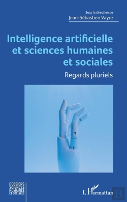 Bertrand.pt - Intelligence Artificielle Et Sciences Humaines Et Sociales : Regards Pluriels