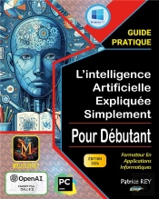 Intelligence Artificielle Expliquee Simp - Edition 2024