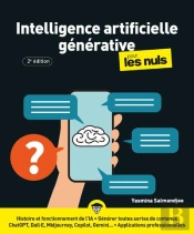 Intelligence Artificielle Générative Pour Les Nuls (2e Édition)