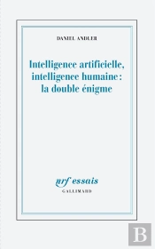 Intelligence Artificielle, Intelligence Humaine : La Double Énigme