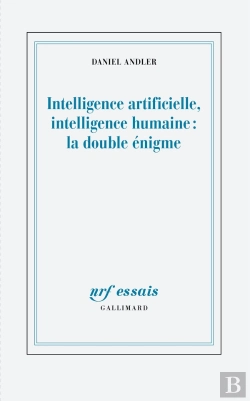 Bertrand.pt - Intelligence Artificielle, Intelligence Humaine : La Double Énigme